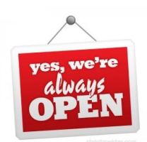 How to get more business? Be always open!