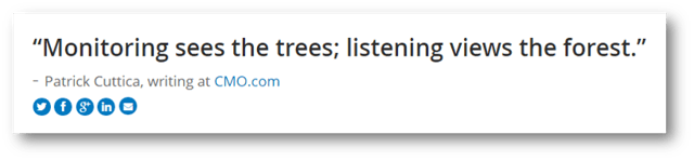 Monitoring sees the trees; listening views the forest.